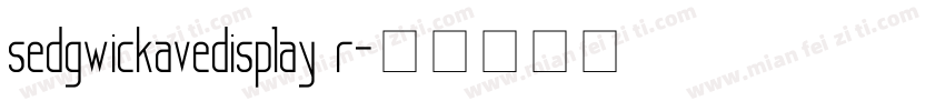 sedgwickavedisplay r字体转换